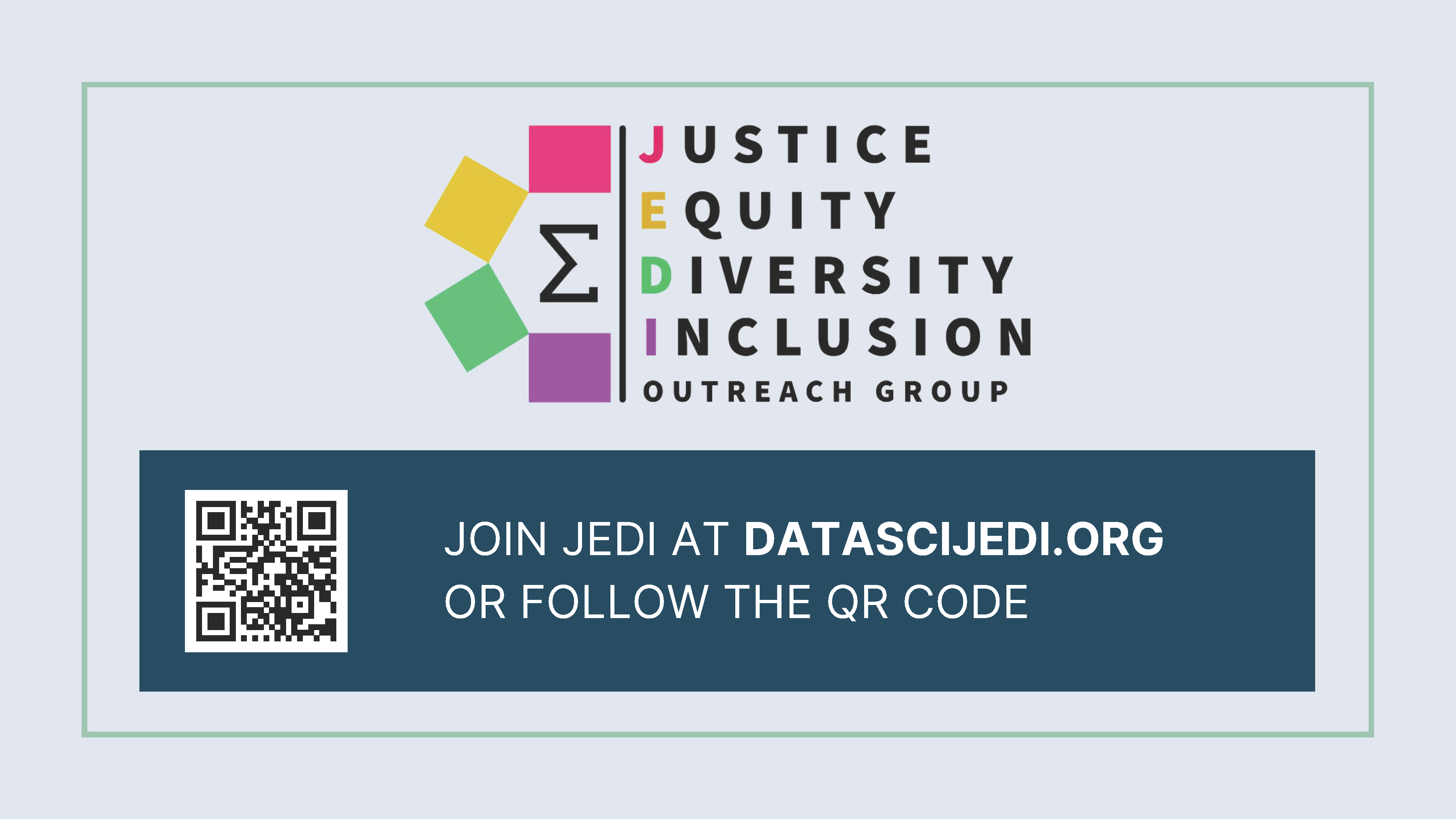 Image of slide for inclusion in presentations. Text reads: Join Jedi at DataSciJedi.org or follow the QR code